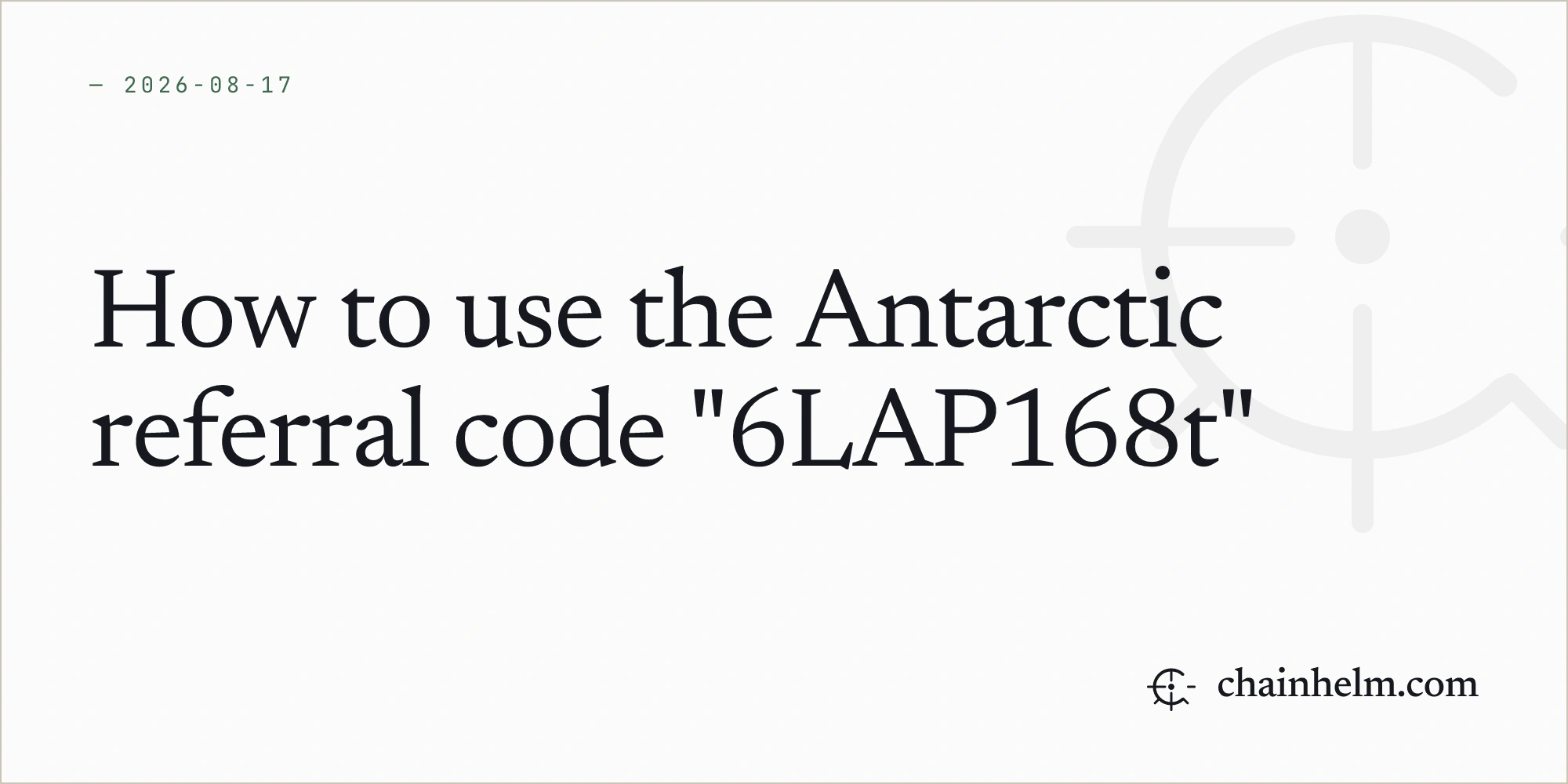 Cómo usar el código de referido de Antarctic "6LAP168t"