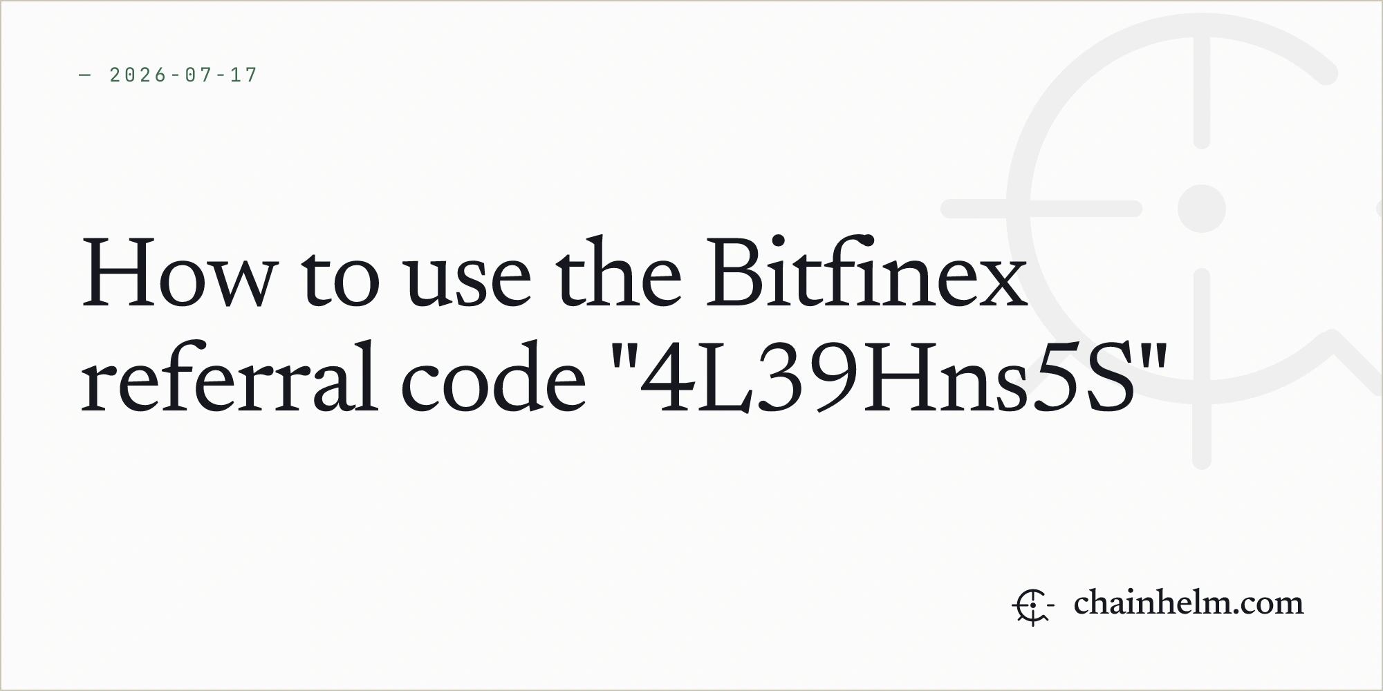 How to use the Bitfinex referral code "4L39Hns5S"