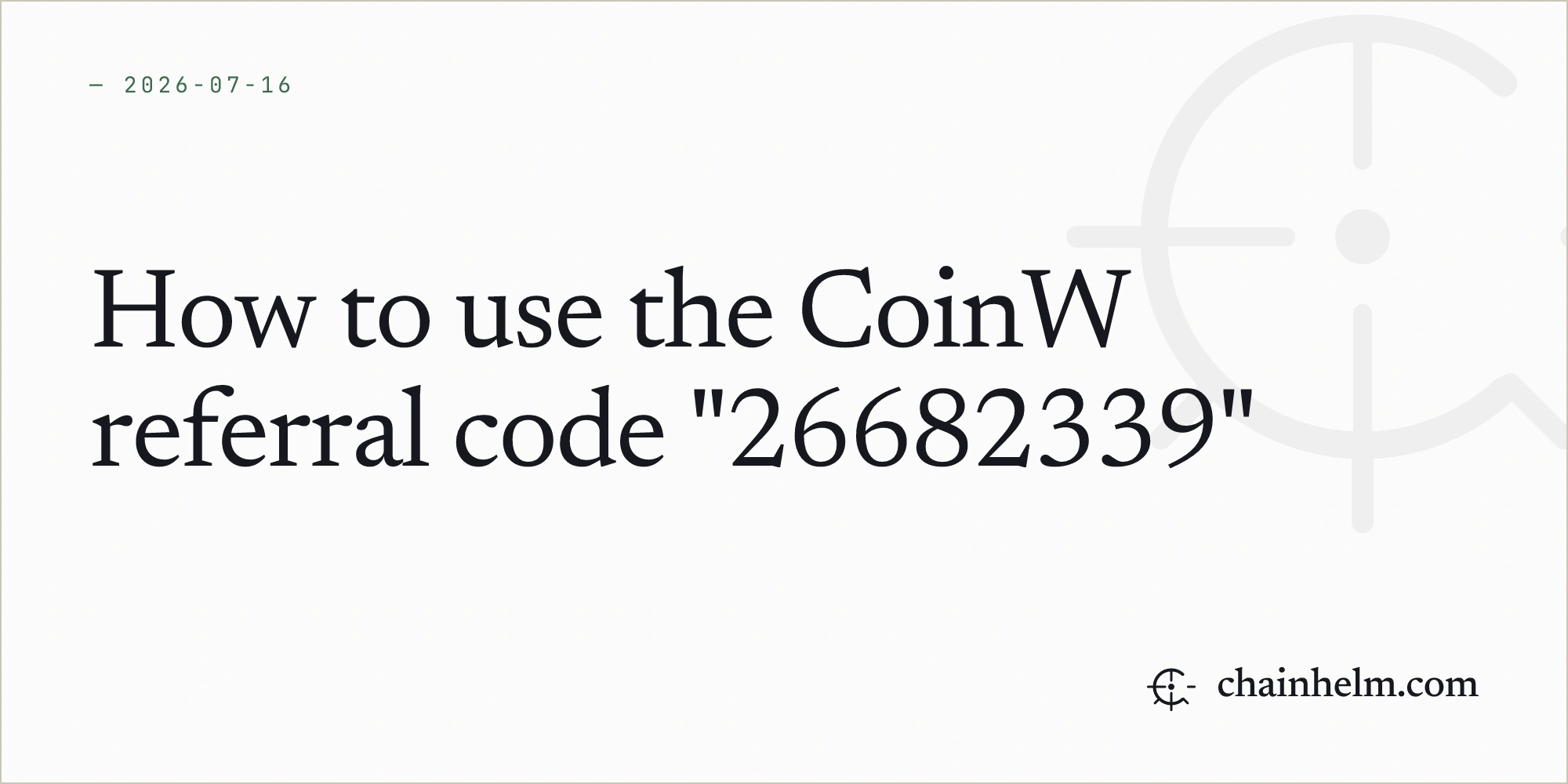 How to use the CoinW referral code "26682339"
