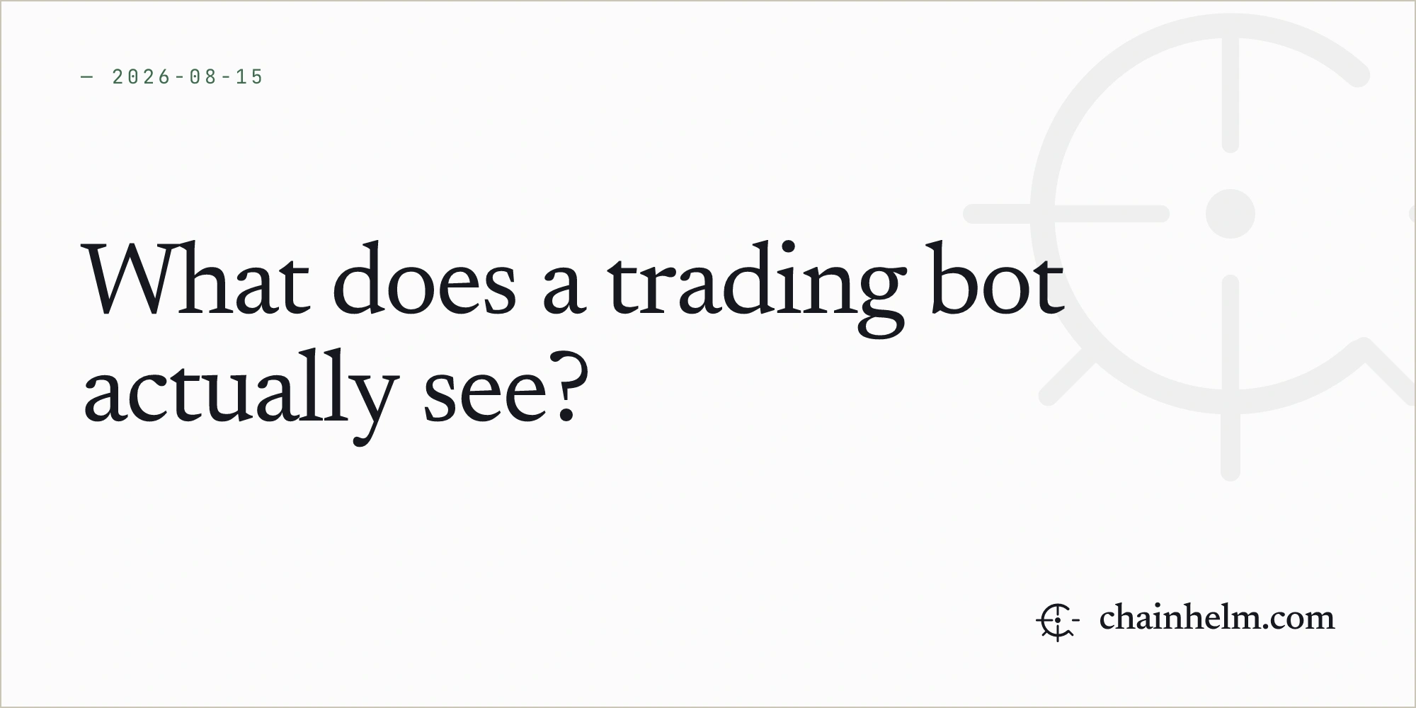 What does a trading bot actually see?