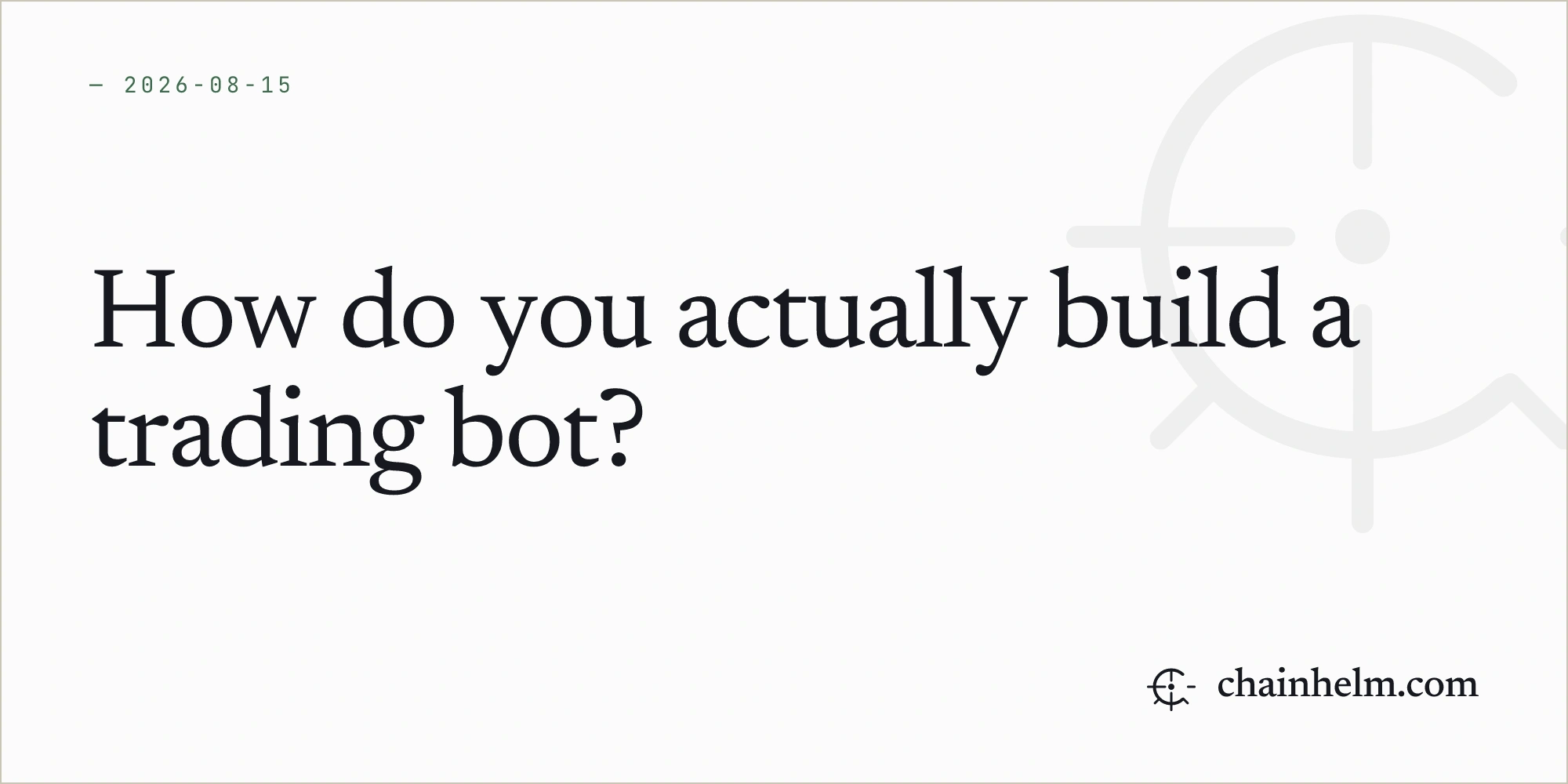 How do you actually build a trading bot?