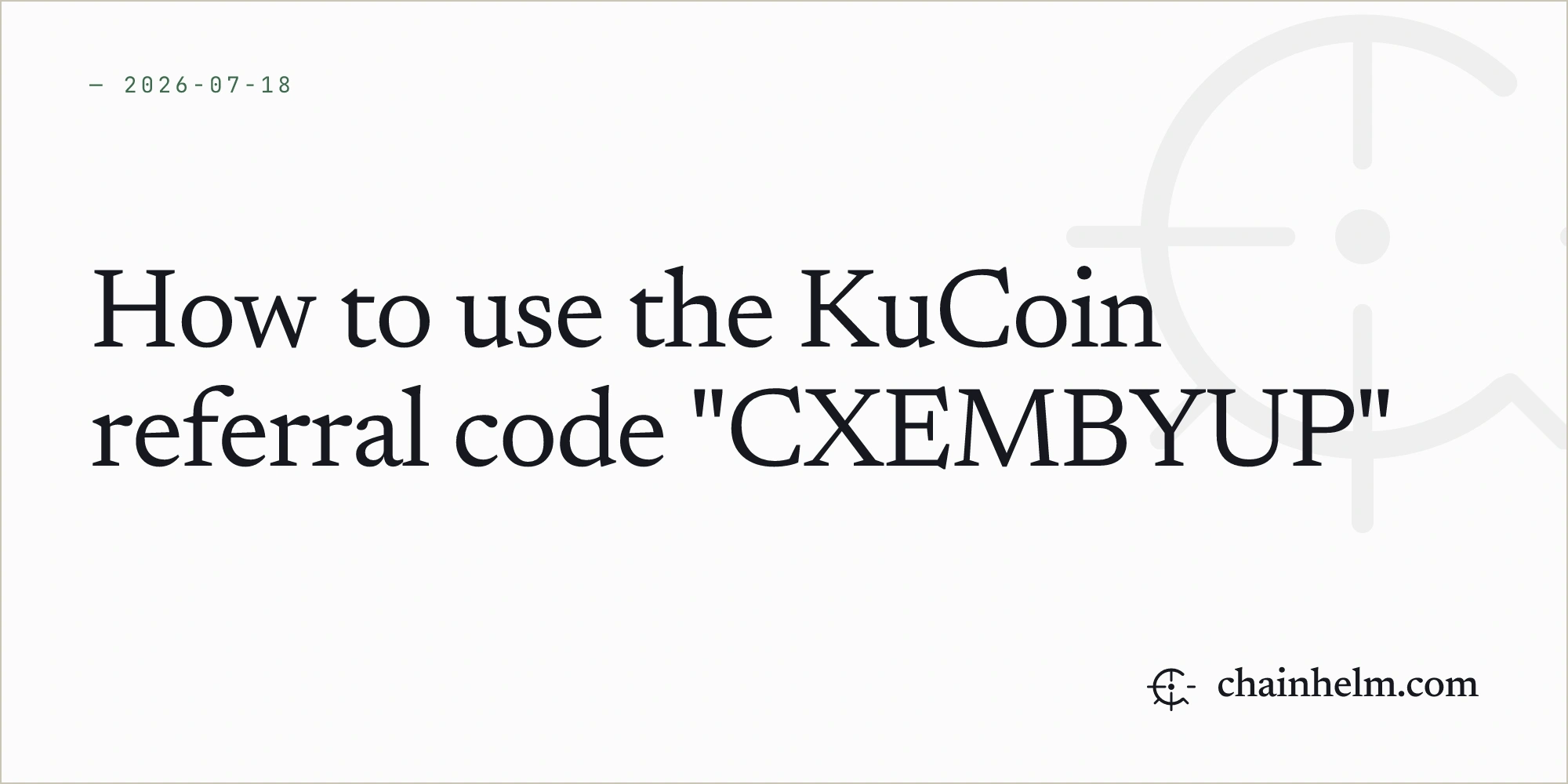 How to use the KuCoin referral code "CXEMBYUP"