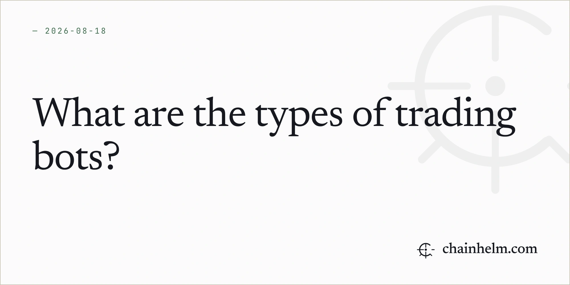 What are the types of trading bots?