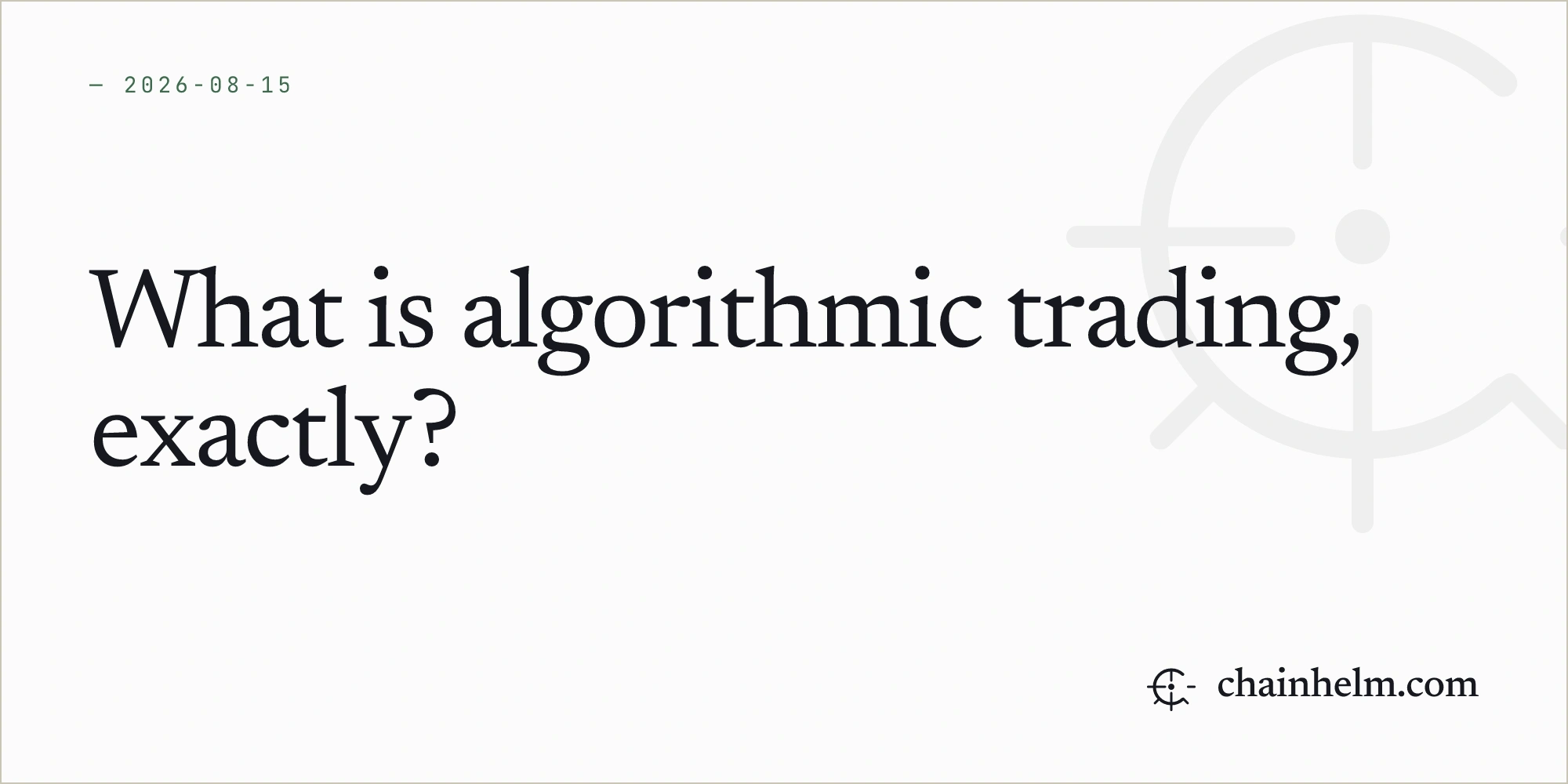 What is algorithmic trading, exactly?